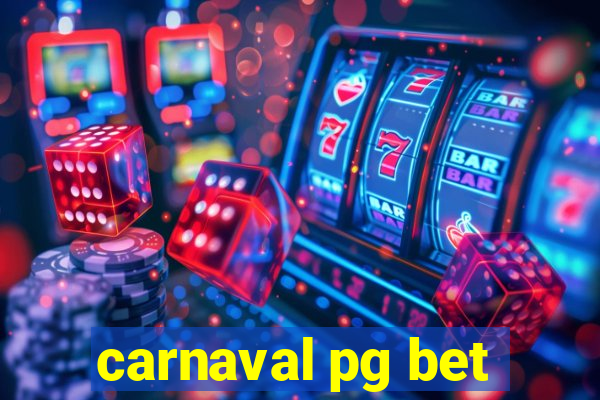 carnaval pg bet